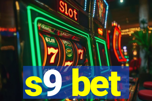 s9 bet
